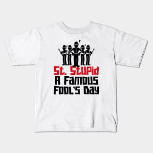 St. Stupid Day – April Kids T-Shirt